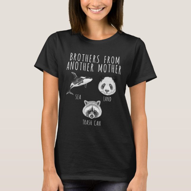 Brüder von einer anderen Mutter Orca Panda Raccoon T-Shirt (Vorderseite)