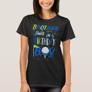 Bruder von The Birthday Boy Hole in One Golf Sport T-Shirt