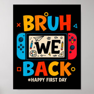 Bruder Wir Ck Ck Zur Schule Gamer Student Glücklic Poster