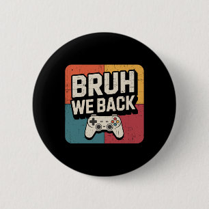 Bruder Wir Kommen Zur Schule Glücklicher Erster Ta Button