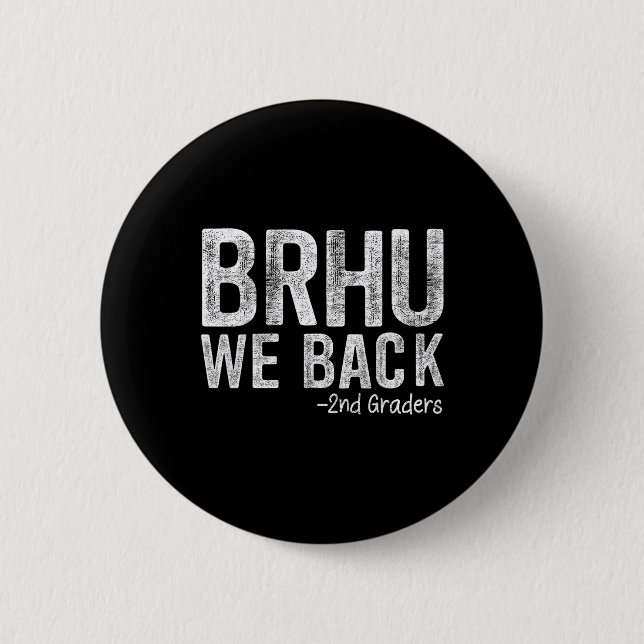 Bruder, wir sind zurück, 2. Klässler, erster Schul Button (Vorderseite)