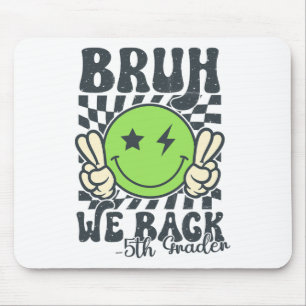 Bruder, wir sind zurück 5. Klasse Smiley Gesicht L Mousepad
