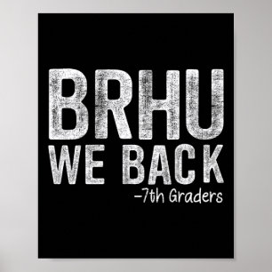 Bruder, wir sind zurück, 7. Klässler, erster Schul Poster