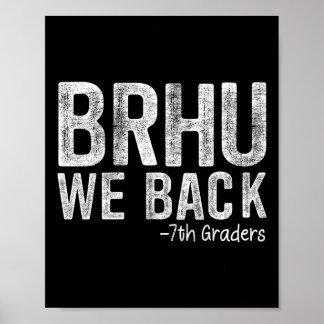 Bruder, wir sind zurück, 7. Klässler, erster Schul Poster