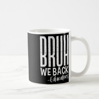 Bruder, wir sind zurück, Erzieher, 1. Schultag, zu Kaffeetasse