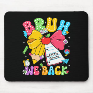 Bruder wir sind zurück Fünfte Klasse Bleistift Bog Mousepad