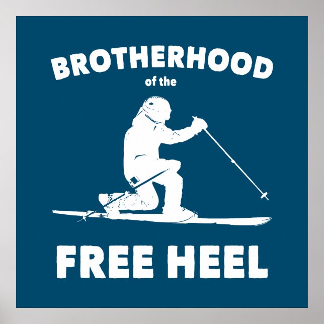 Bruderschaft des freien Fersen-Telemark-Skilaufens Poster (Vorne)