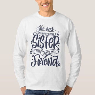 Bruderschwärze Tagesliste, Bruder sis T-Shirt