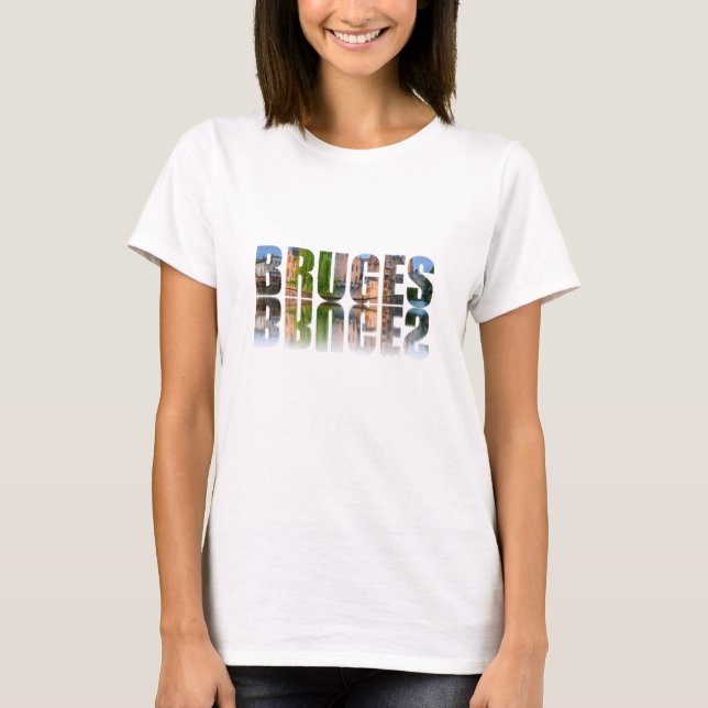 Bruges Text Foto T-Shirt (Vorderseite)