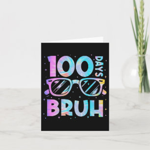 Bruh 100 Days of School Gefärbte Krawatte glücklic Karte