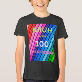 Bruh 100 Tage Schule Tri-Blend Shirt