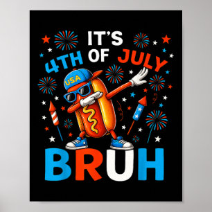 Bruh 4. Juli Jungs Kinder Hotdog Funny 4. Poster