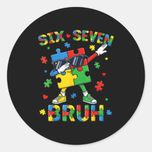 Bruh 67 Autismus-Bewusstseins-Puzzle Dabbing sechs Runder Aufkleber