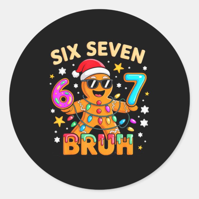 Bruh 67 Christmas Six Seven Gingerbreadman Boys 6  Runder Aufkleber (Vorderseite)
