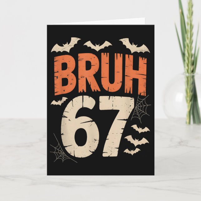 Bruh 67 Meme Halloween  Karte (Vorderseite)