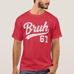 Bruh 67 Meme Lustige Zahl 6 7 Kostüm Jugend Boysee T-Shirt