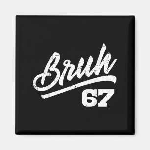 Bruh 67 Meme Lustige Zahl 6 7 Kostüm Kinder Jugend Magnet