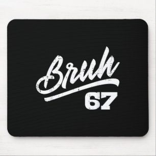 Bruh 67 Meme Lustige Zahl 6 7 Kostüm Kinder Jugend Mousepad