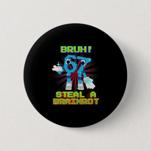 Bruh 67 Six Seven 6-7 Lustiges Brainrot Meme für K Button