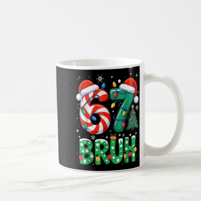Bruh 67 Six Seven 6 7 Meme Christmas Funny Boy Gir Kaffeetasse (Rechts)