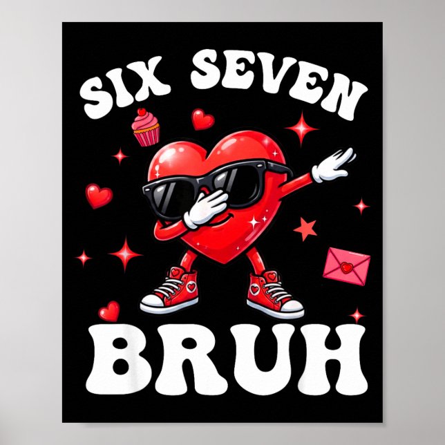Bruh 67 Six Seven Meme Dab Heart Boys Kids Valenti Poster (Vorne)