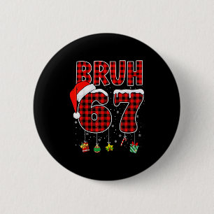Bruh 67 Six Seven Meme Spaß Weihnachten Rot Karier Button