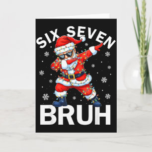 Bruh 67 Six Seven Weihnachtsmann Dabbing Weihnacht Karte