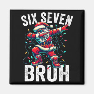 Bruh 67 Six Seven Weihnachtsmann Dabbing Weihnacht Magnet