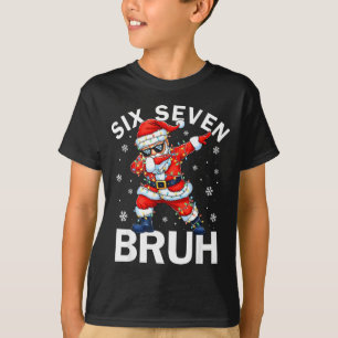Bruh 67 Six Seven Weihnachtsmann Dabbing Weihnacht T-Shirt