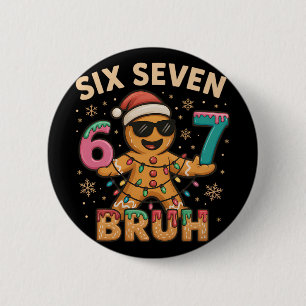 Bruh 67 Weihnachten Six Seven Lebkuchenmann Jungen Button