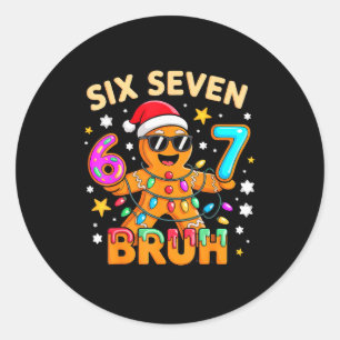 Bruh 67 Weihnachten Six Seven Lebkuchenmann Jungen Runder Aufkleber