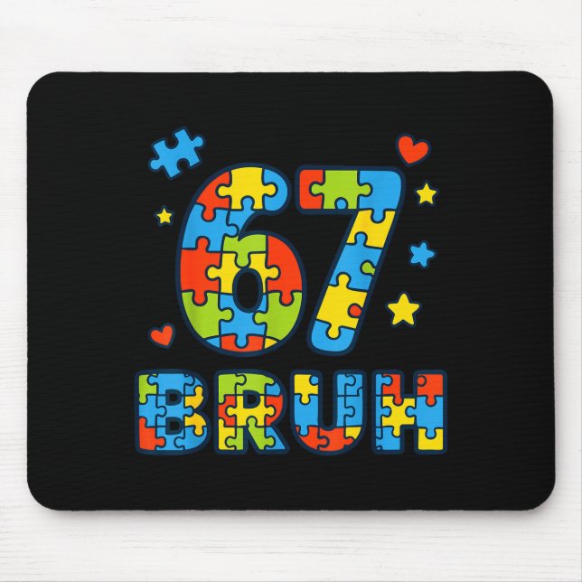 Bruh 6 7 Funny Six Seven Autism Awareness Kids Tea Mousepad (Vorne)