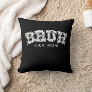 Bruh aka Mama Lustiger Muttertag Retro Vintage Kissen