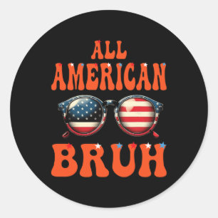 Bruh alle amerikanischen 4. Juli Patriotic Teen Gi Runder Aufkleber