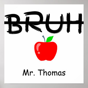 "Bruh" Apple Customizable Teacher Poster