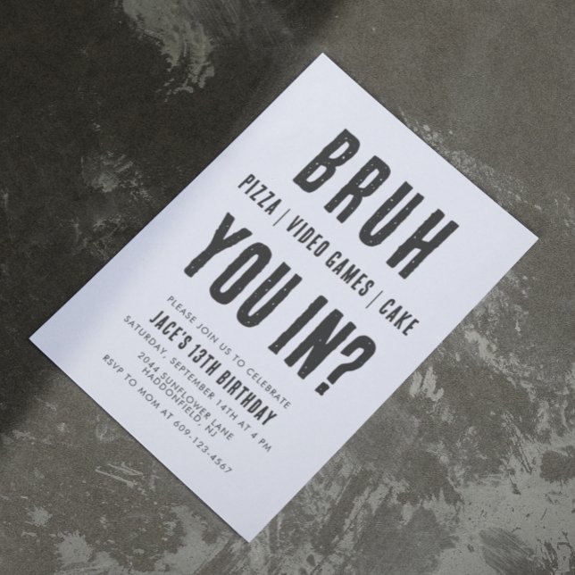 BRUH, are you in? Teen Boy Birthday Videos Einladung (Von Creator hochgeladen)