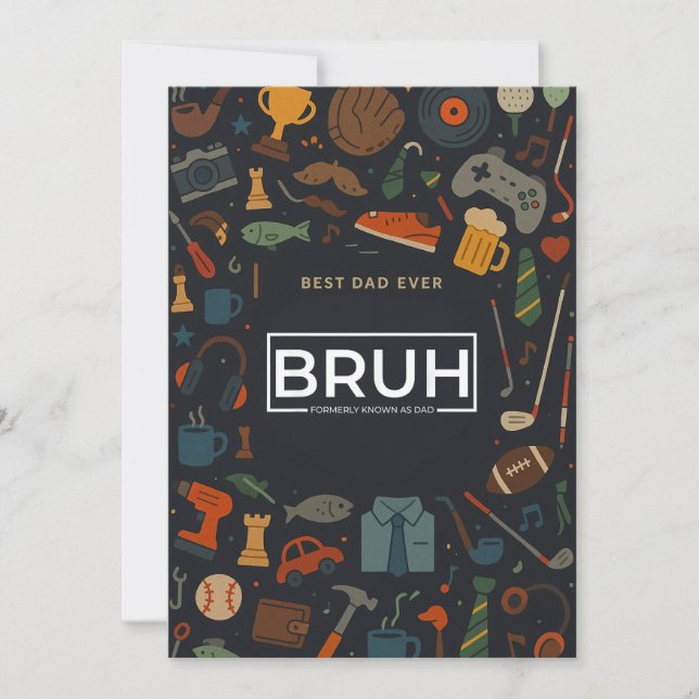 Bruh auch bekannt als Daddy Väter Day Gift Cards Einladung (Vorderseite)