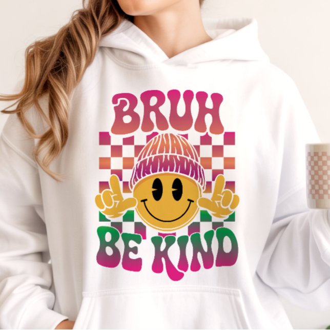 Bruh Be Kind Happy Face Beanie Magenta Grün Hoodie (Von Creator hochgeladen)