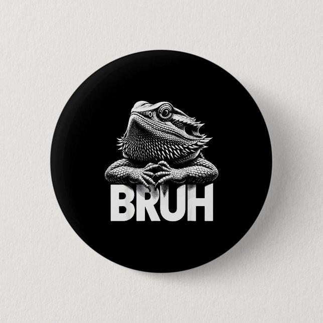 Bruh Bearded Dragon  Button (Vorderseite)