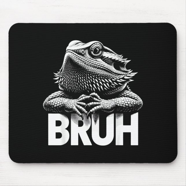 Bruh Bearded Dragon  Mousepad (Vorne)