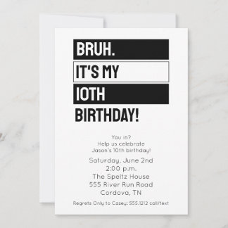 Bruh Birthday Einladung