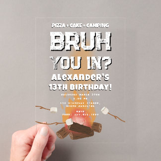 Bruh Boy Birthday Party Teenager Campfire Camping Acryleinladungen
