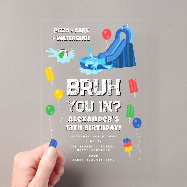 Bruh Boy's Birthday Party Teenager Waterslide Acryleinladungen (Insitu (Handheld))