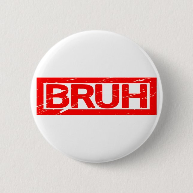 Bruh Briefmarke Button (Vorderseite)