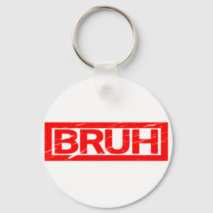 Bruh Briefmarke Schlüsselanhänger