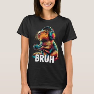Bruh Capybaras Lustige Videospiele Capybara  T-Shirt