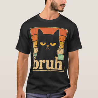 Bruh Cat Meme Lustiges Cat Retro Meme Für T-Shirt