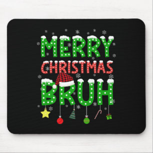 Bruh Christmas Red Kariert Teens Boys Kids Xmas Pa Mousepad