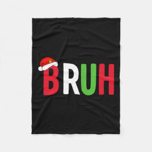 Bruh Christmas Shirt für Teenager Weihnachten Fleecedecke