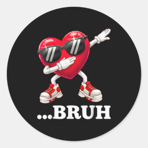 Bruh Dabbing Herz Lustige Kinder Jungen Männer Val Runder Aufkleber